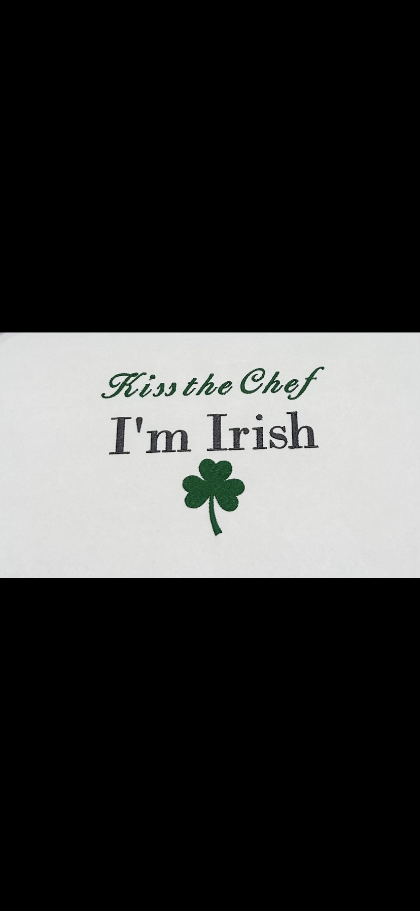 Kiss the Chef I’m Irish Embroidered Tea Towel – Irish Kitchen Decor