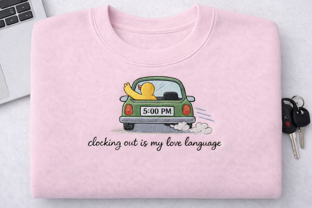 Clocking Out Is My Love Language – Embroidered Pullover Hoodie