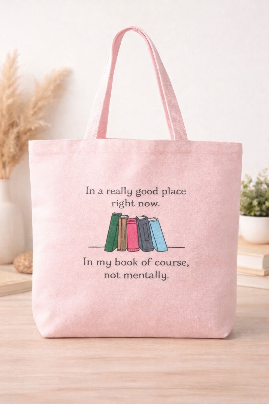 In a Really Good Place Embroidered Book Lover Tote Bag