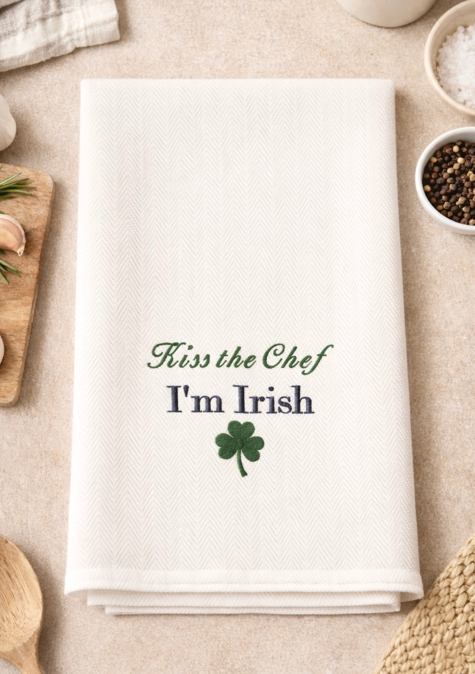 Kiss the Chef I’m Irish Embroidered Tea Towel – Irish Kitchen Decor