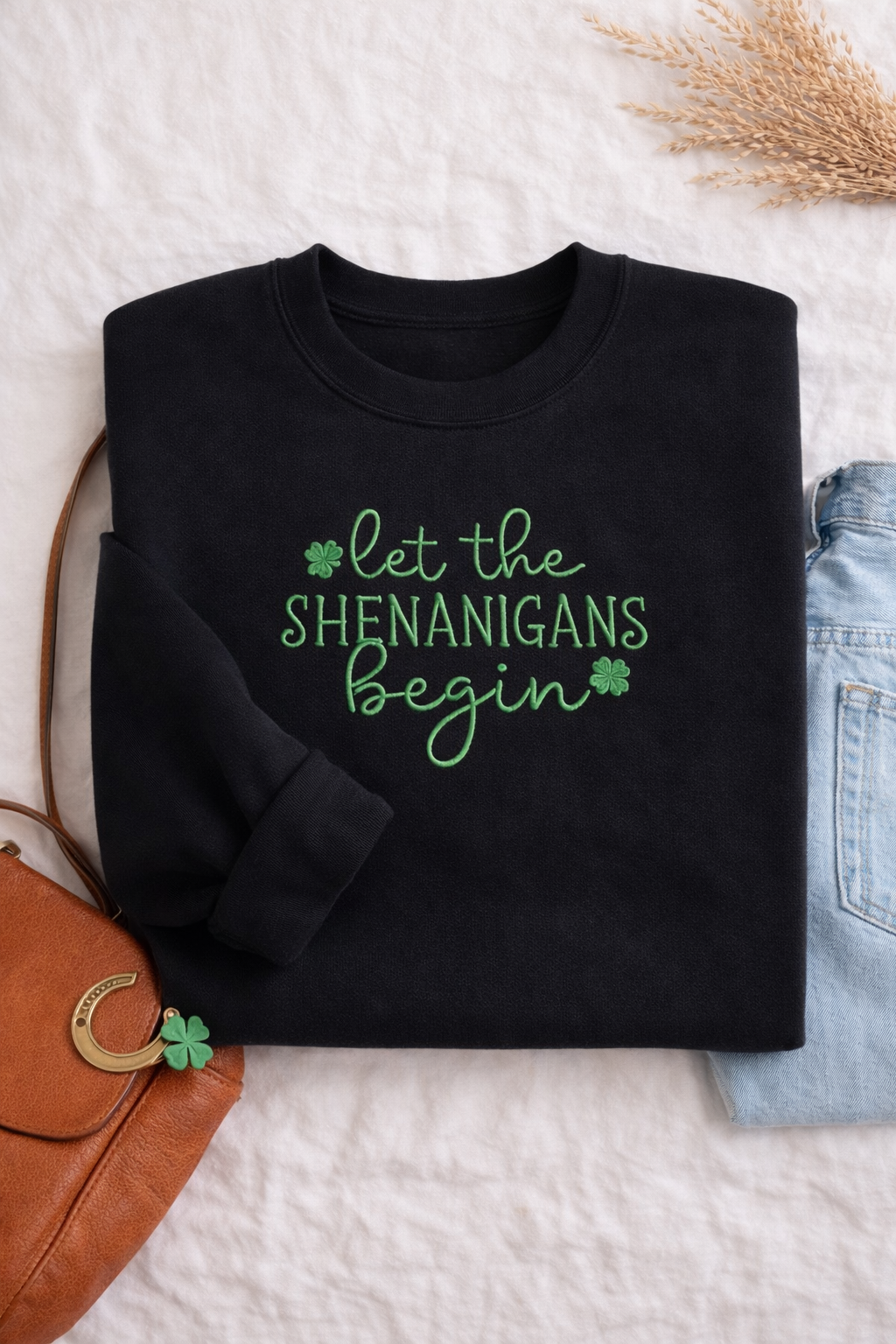 Let the Shenanigans Begin Embroidered Crewneck — St. Patrick’s Day Sweatshirt